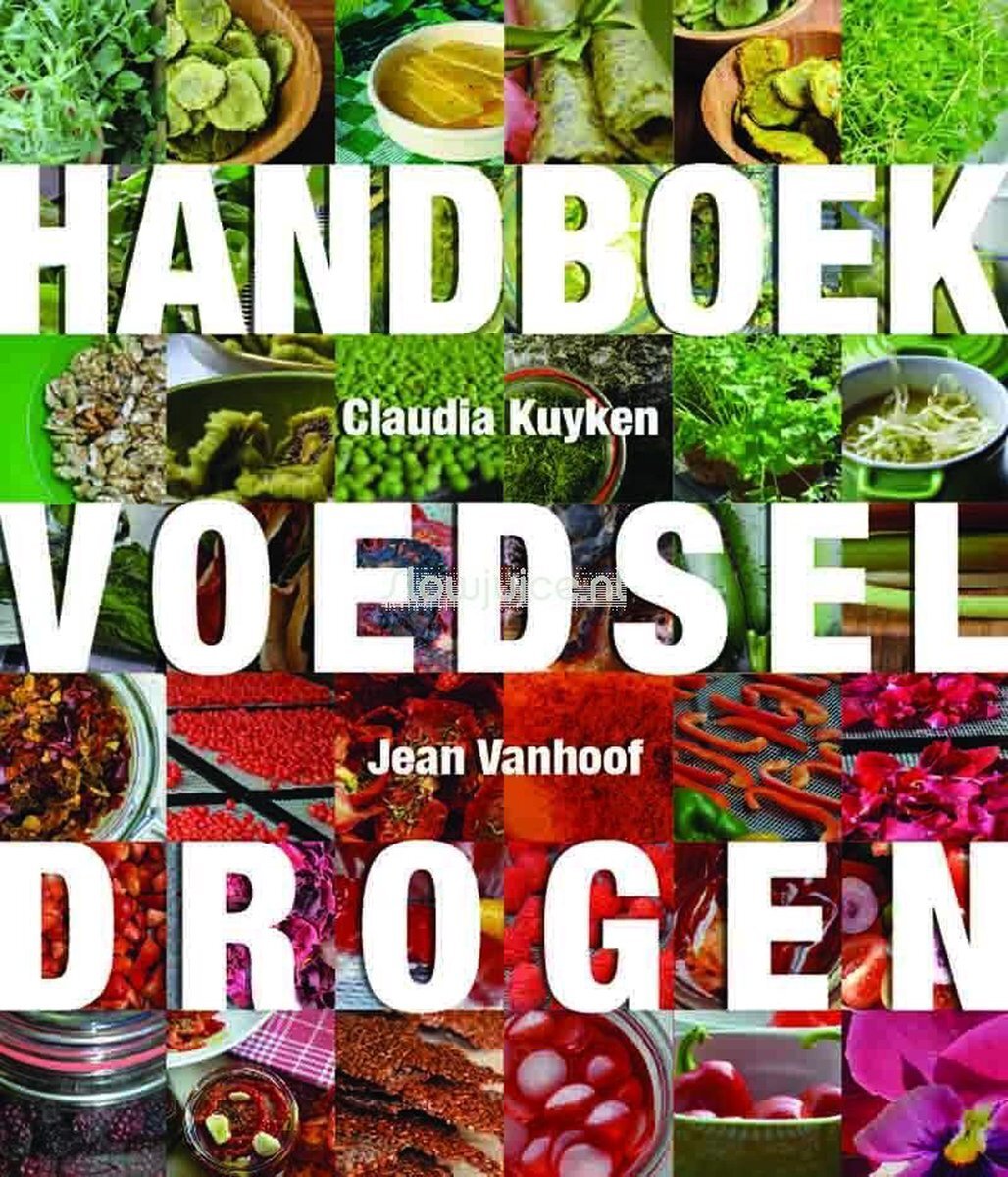 Handboek voedsel drogen - Claudia Kuyken & Jean Vanhoof